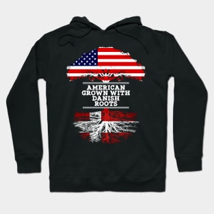 American Grown With Danish Roots - Gift for Danish From Denmark Hoodie